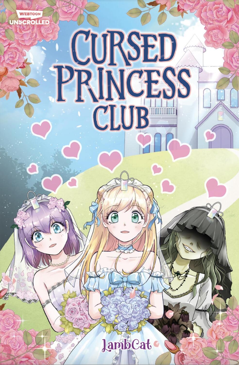 Cover: 9781990259791 | Cursed Princess Club Volume One: A Webtoon Unscrolled Graphic Novel