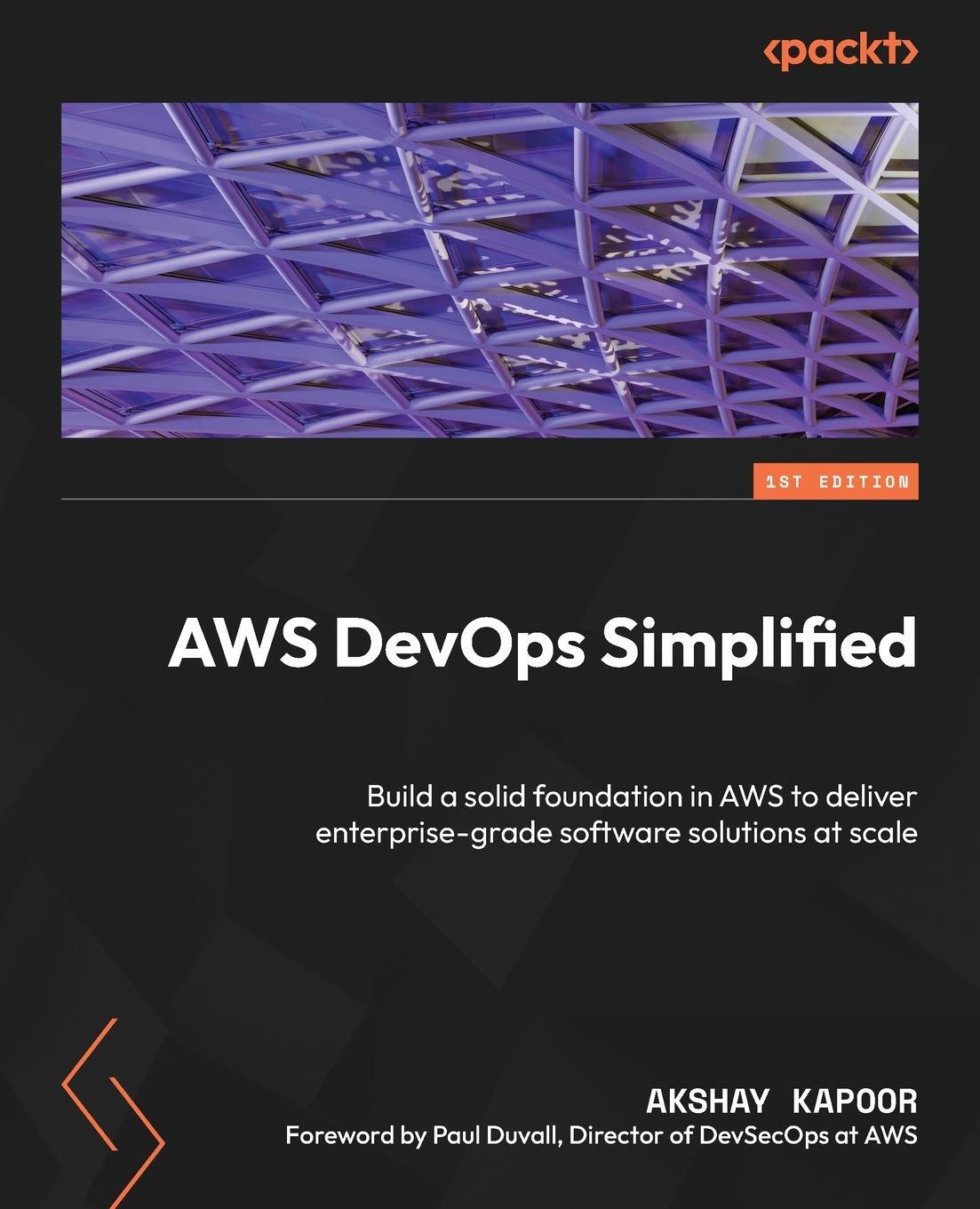 Cover: 9781837634460 | AWS DevOps Simplified | Akshay Kapoor | Taschenbuch | Paperback | 2023