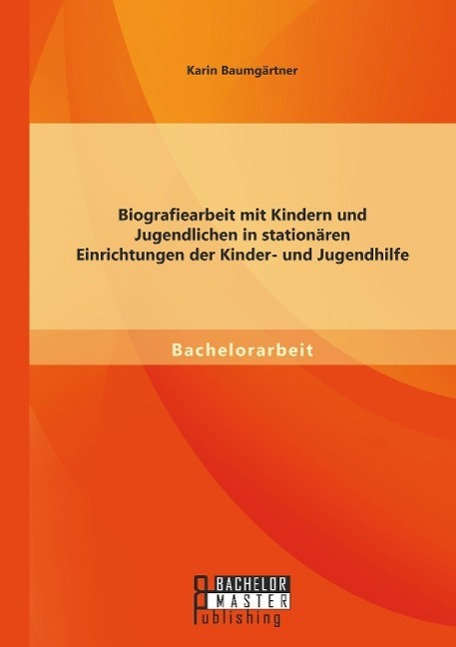 Cover: 9783956843358 | Biografiearbeit mit Kindern und Jugendlichen in stationären...
