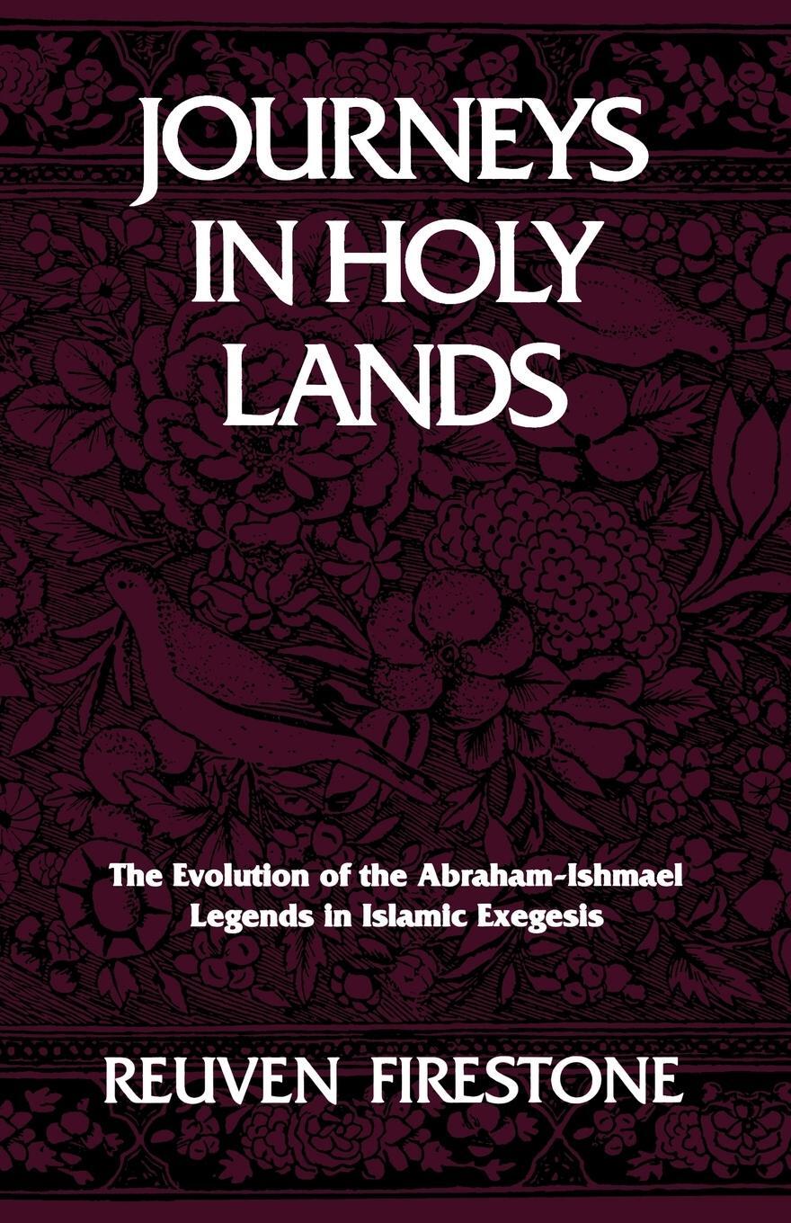 Cover: 9780791403327 | Journeys in Holy Lands | Reuven Firestone | Taschenbuch | Paperback