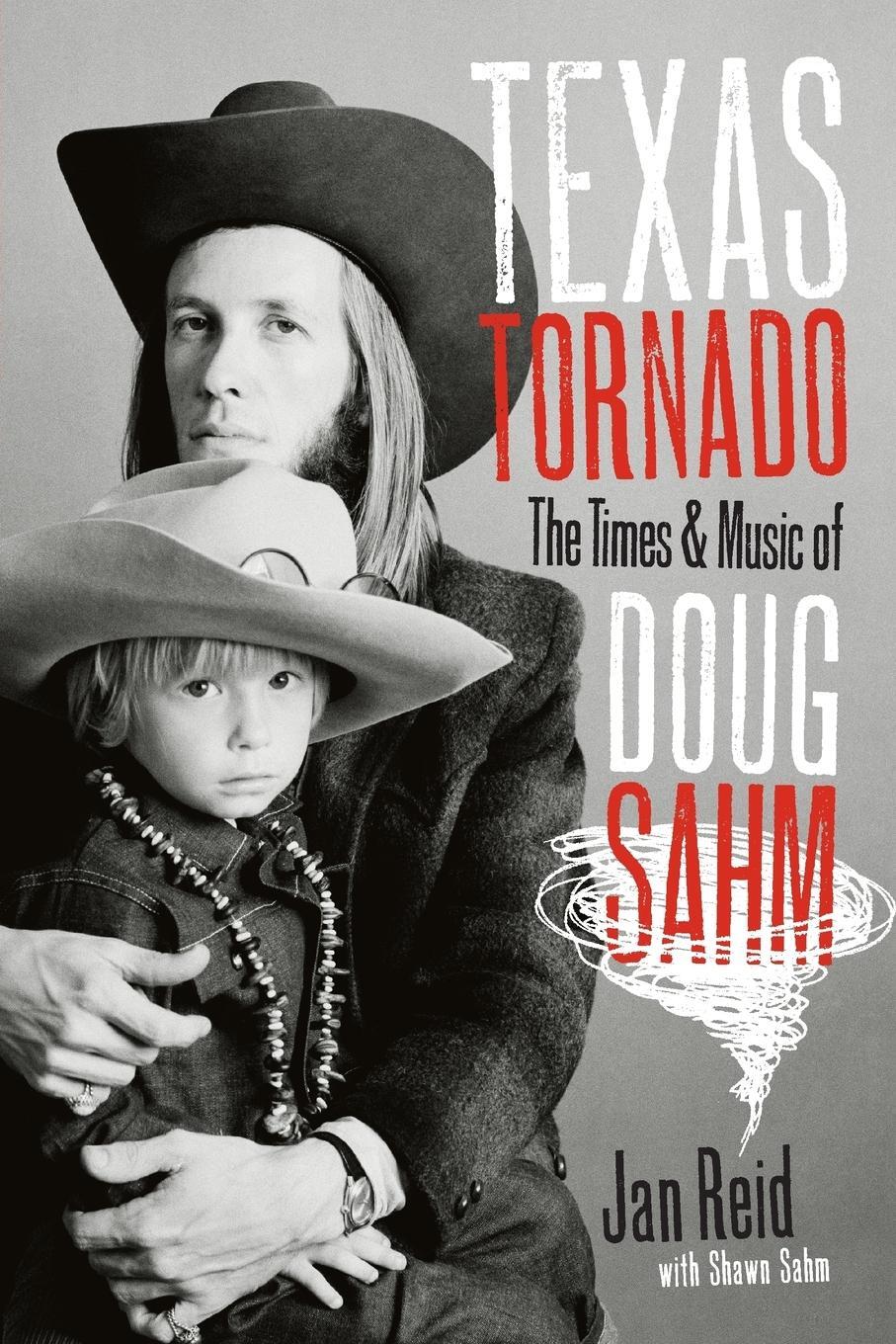 Cover: 9780292722446 | Texas Tornado | The Times and Music of Doug Sahm | Jan Reid | Buch