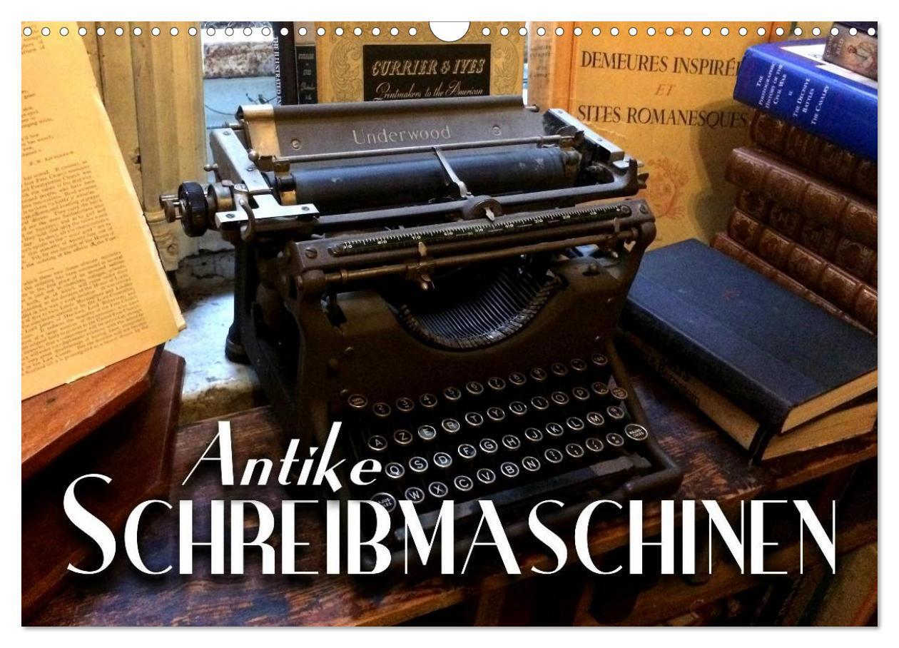 Cover: 9783675468504 | Antike Schreibmaschinen (Wandkalender 2024 DIN A3 quer), CALVENDO...