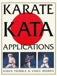 Cover: 9780091809386 | Karate Kata Applications | Aidan Trimble (u. a.) | Taschenbuch | 1995