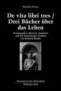 Cover: 9783770551781 | De vita libri tres / Drei Bücher über das Leben. De vita libri...
