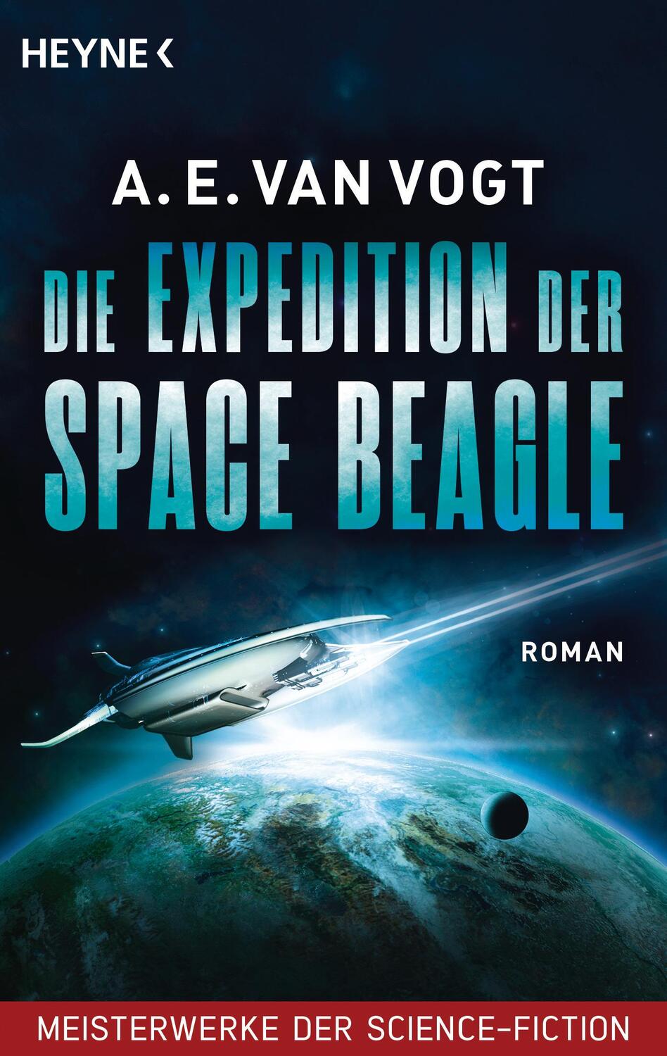 Cover: 9783453319523 | Die Expedition der Space Beagle | A. E. van Vogt | Taschenbuch | 2018