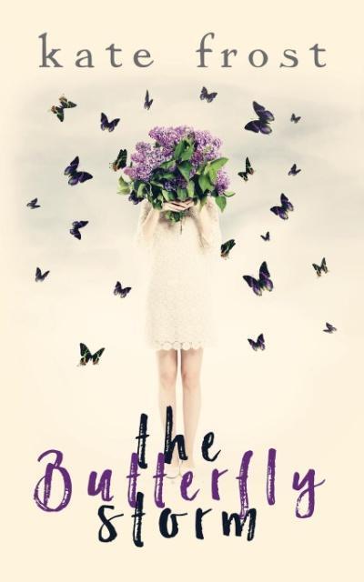Cover: 9780995478022 | The Butterfly Storm | (The Butterfly Storm Book 1) | Kate Frost | Buch