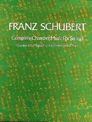 Cover: 9780486214634 | Complete Chamber Music For Strings | Franz Schubert | Buch | Englisch