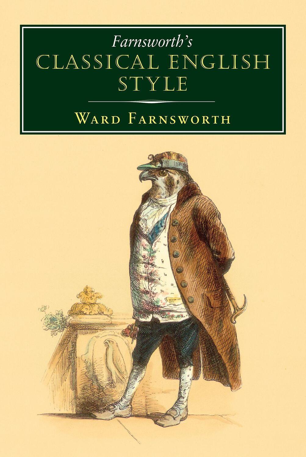 Cover: 9781567926651 | Farnsworth's Classical English Style | Ward Farnsworth | Buch | 2020