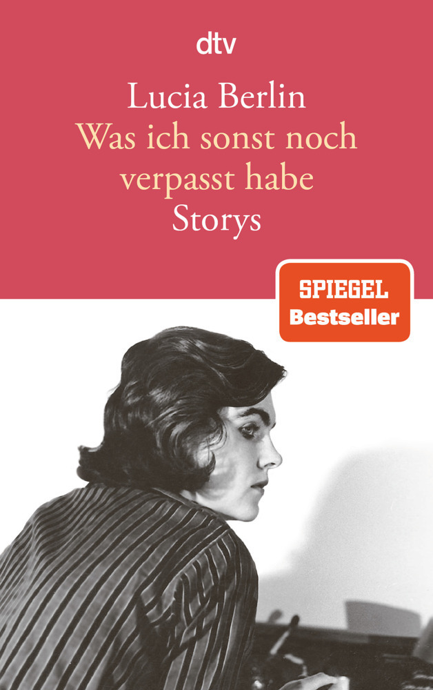 Cover: 9783423145862 | Was ich sonst noch verpasst habe | Storys | Lucia Berlin | Taschenbuch