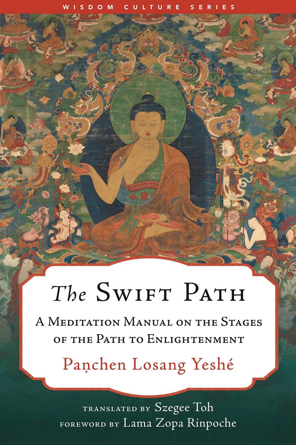 Cover: 9781614298250 | The Swift Path | Panchen Losang Yeshe (u. a.) | Buch | Englisch | 2023