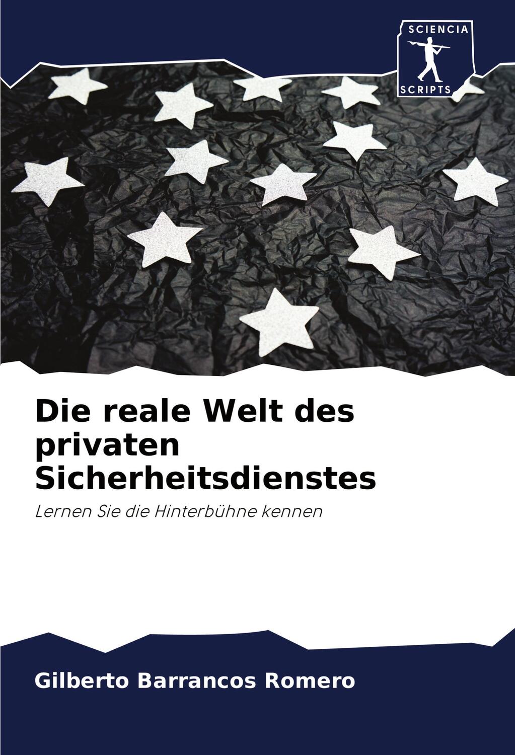 Cover: 9786200931733 | Die reale Welt des privaten Sicherheitsdienstes | Romero | Taschenbuch