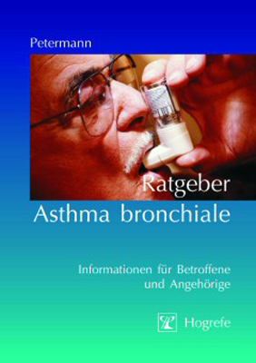 Cover: 9783801717629 | Ratgeber Asthma bronchiale | Franz Petermann | Taschenbuch | 2004