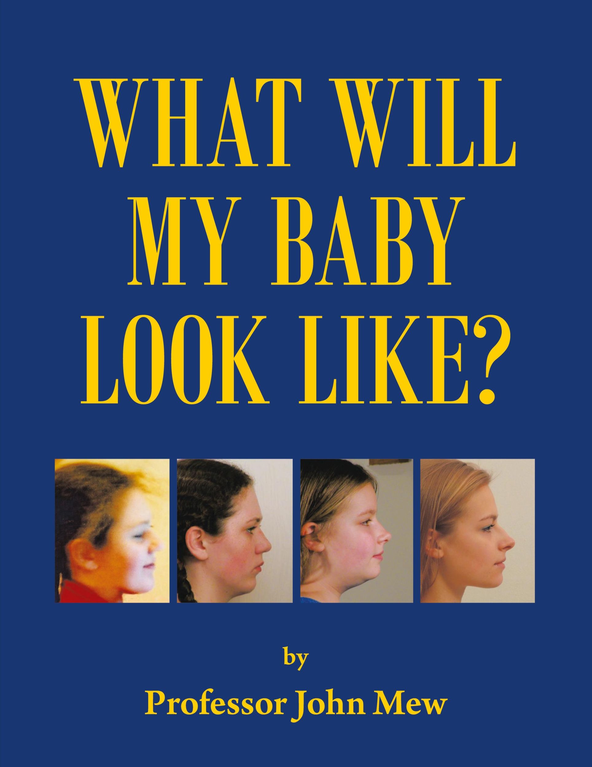 Cover: 9781665599986 | What Will My Baby Look Like? | John Mew | Taschenbuch | Englisch