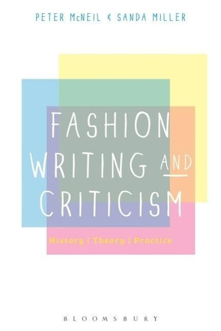 Cover: 9780857854476 | FASHION WRITING &amp; CRITICISM | History, Theory, Practice | Englisch