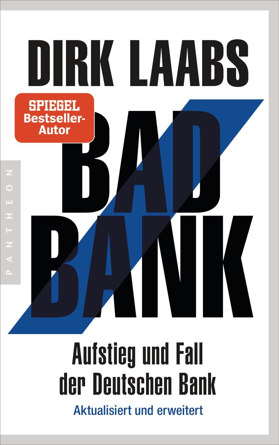 Cover: 9783570554173 | Bad Bank | Dirk Laabs | Taschenbuch | Deutsch | 2019 | Pantheon