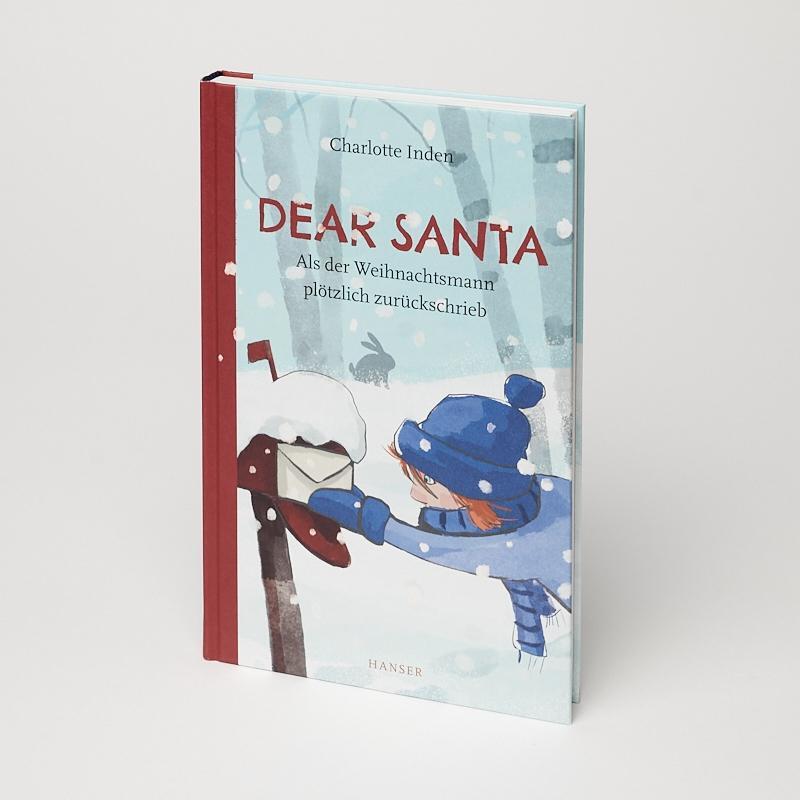 Bild: 9783446274310 | Dear Santa - Als der Weihnachtsmann plötzlich zurückschrieb | Inden
