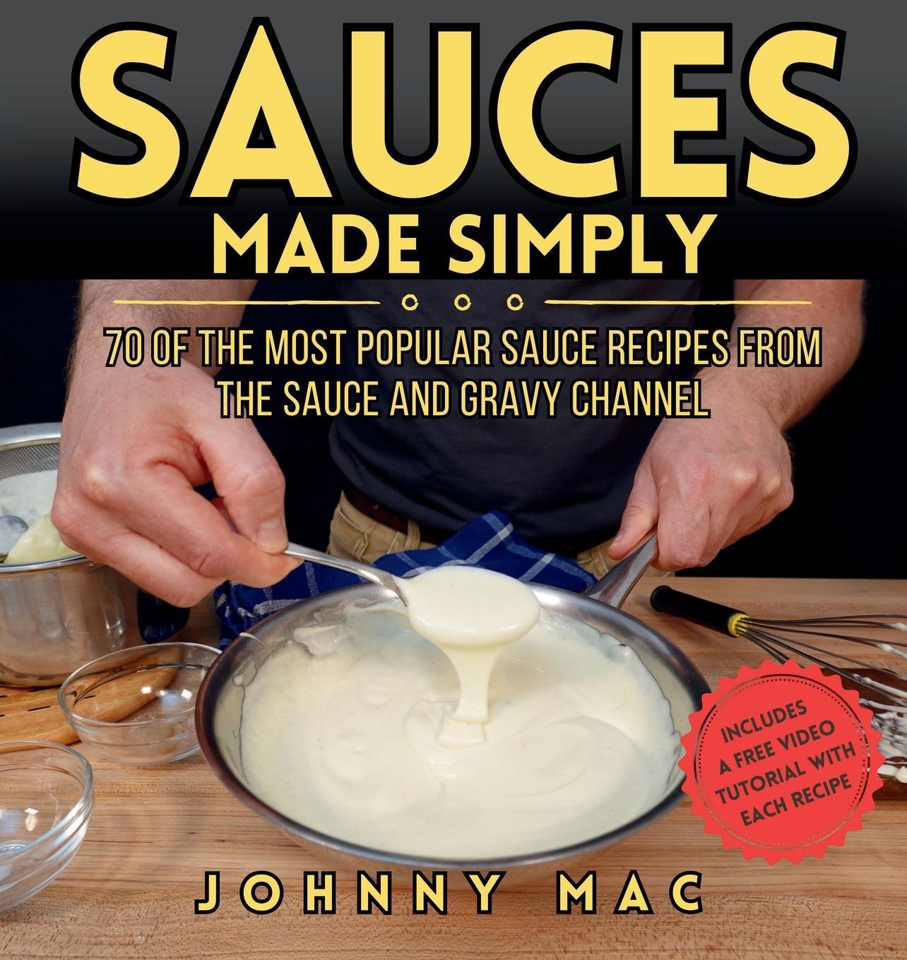 Cover: 9798990993907 | Sauces Made Simply | Johnny Mac | Taschenbuch | Paperback | Englisch