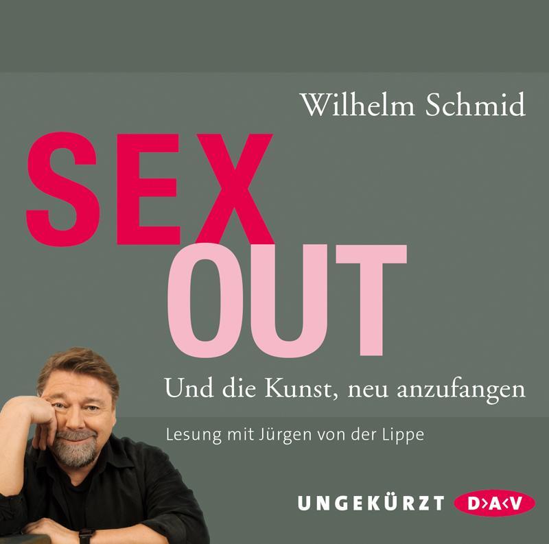 Cover: 9783862316045 | Sexout. Und die Kunst, neu anzufangen | Wilhelm Schmid | Audio-CD
