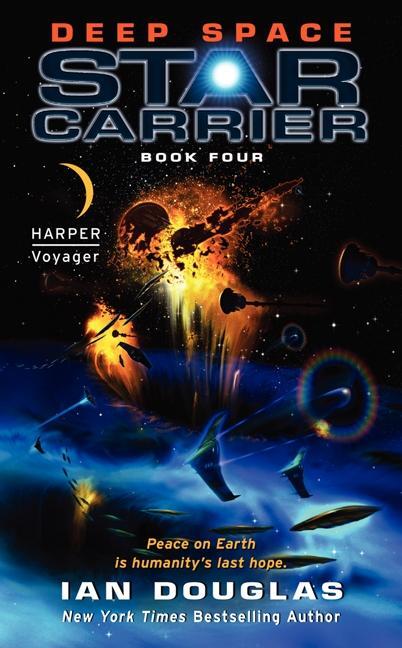 Cover: 9780062183804 | Deep Space | Star Carrier: Book Four | Ian Douglas | Taschenbuch