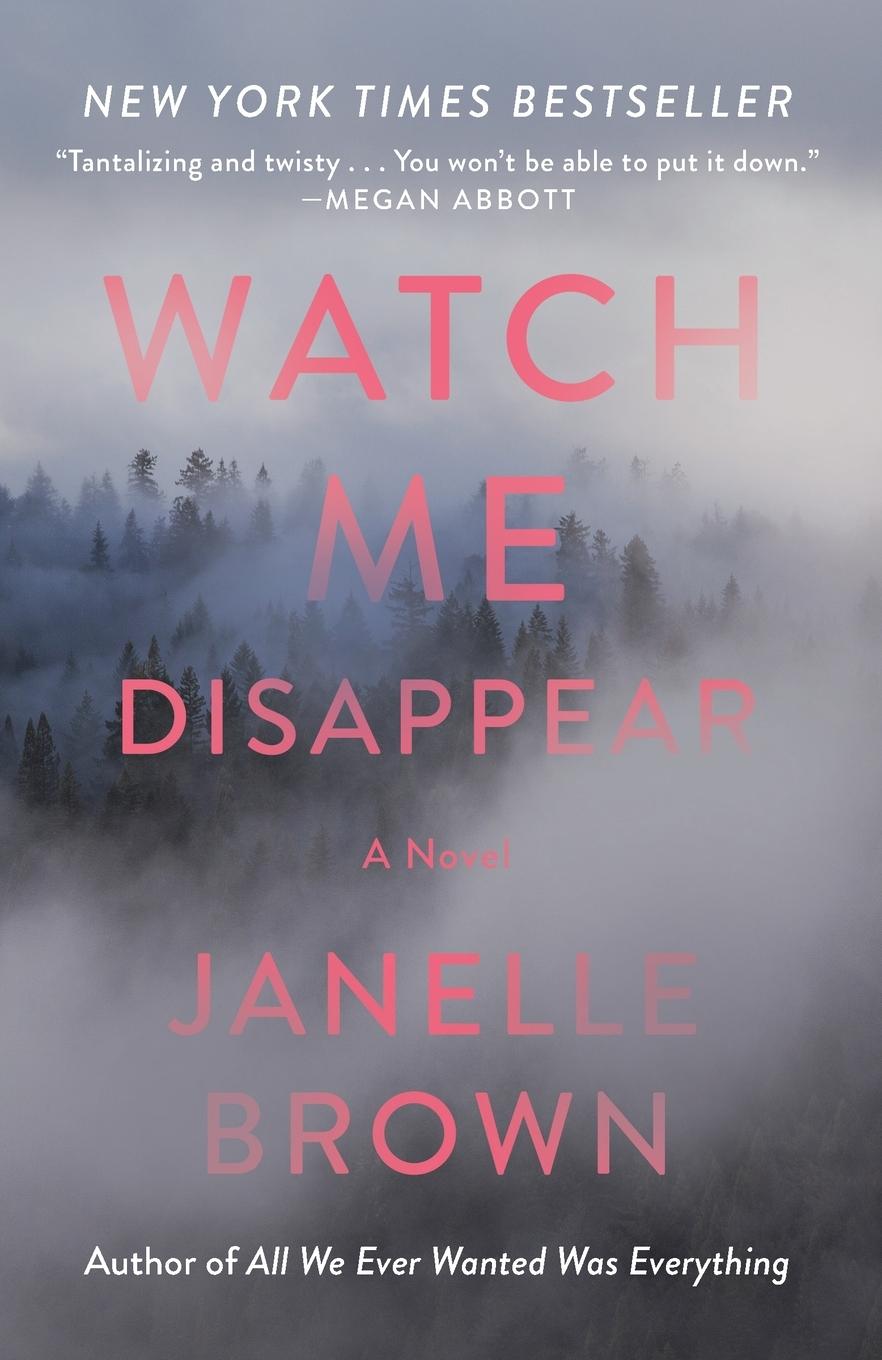 Cover: 9780812989489 | Watch Me Disappear | A Novel | Janelle Brown | Taschenbuch | Englisch