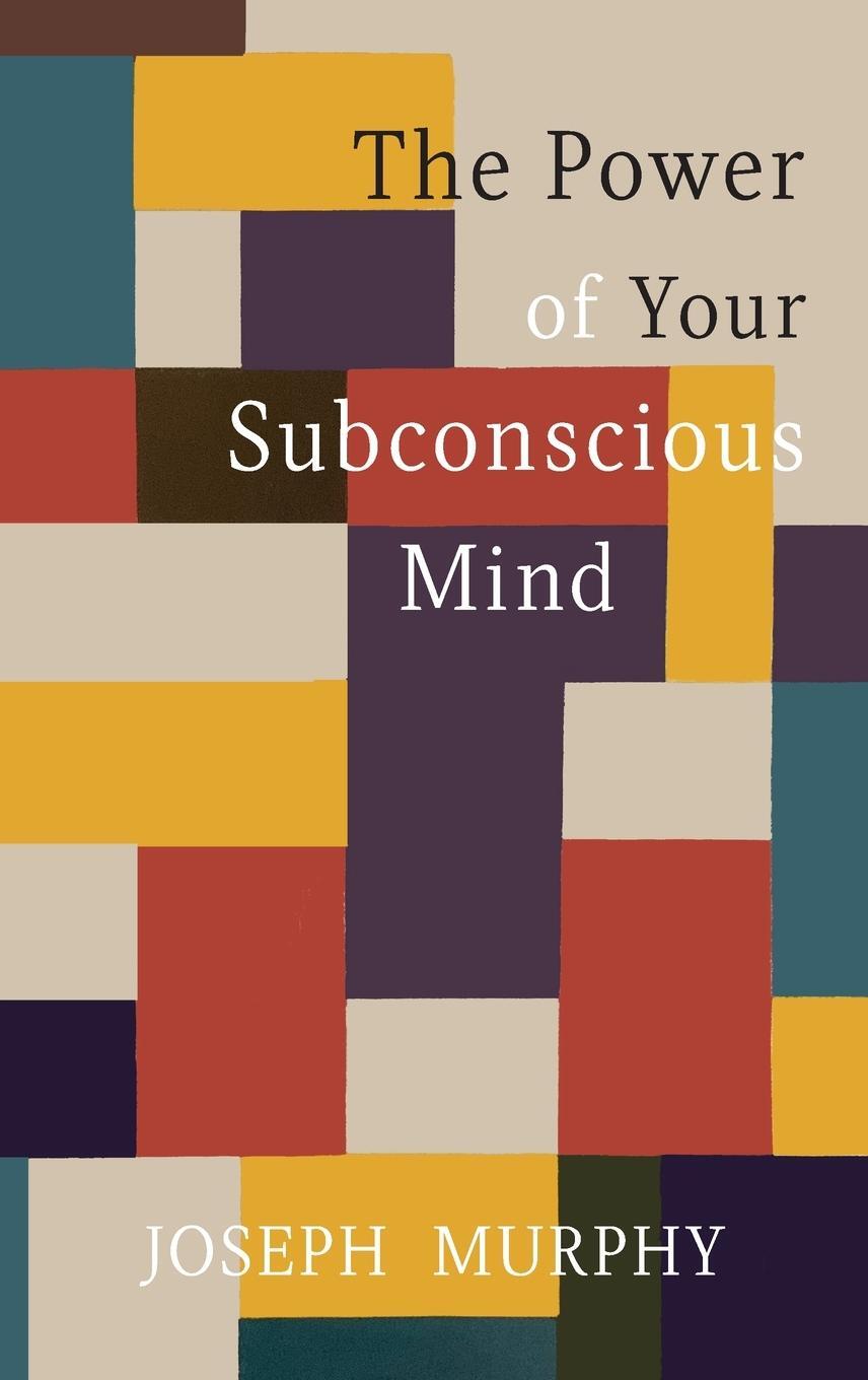 Cover: 9781684227396 | The Power of Your Subconscious Mind | Joseph Murphy | Buch | Gebunden