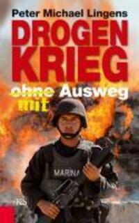 Cover: 9783218008204 | Drogenkrieg ohne/mit Ausweg | Peter Michael Lingens | Buch | 160 S.