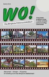 Cover: 9783897962811 | WO! - Das Bergische Fehlersuchbild-Buch | Sandra Ullrich | Taschenbuch