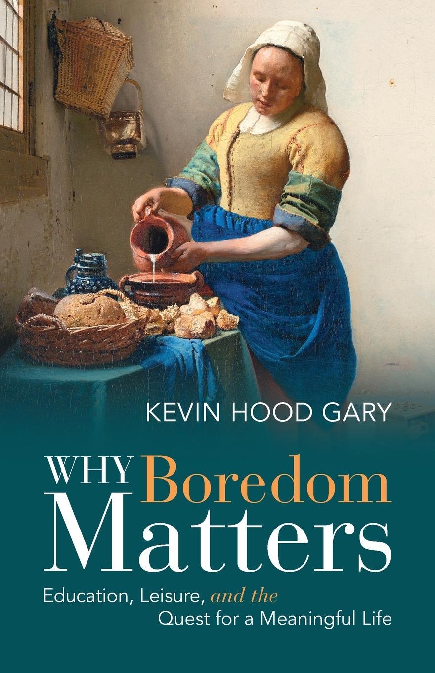 Cover: 9781108813921 | Why Boredom Matters | Cambridge University Press | EAN 9781108813921