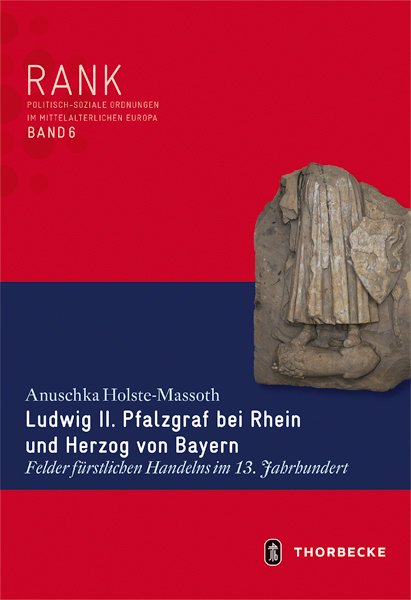 Cover: 9783799591263 | Ludwig II. Pfalzgraf bei Rhein und Herzog von Bayern | Holste-Massoth