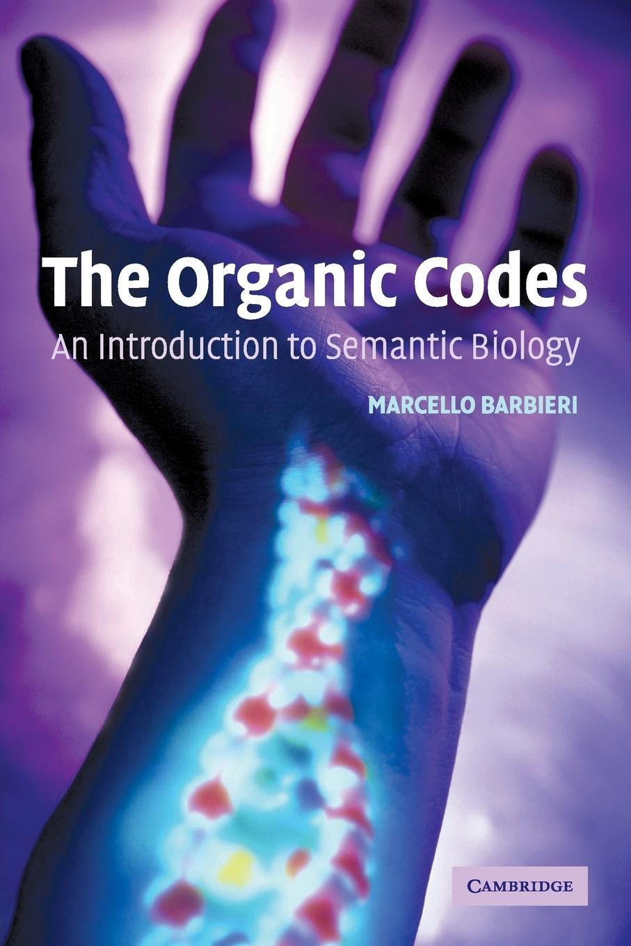 Cover: 9780521531009 | The Organic Codes | Marcello Barbieri | Taschenbuch | Paperback | 2016