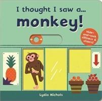 Cover: 9781787413832 | I thought I saw a... Monkey! | Ruth Symons | Buch | I thought I saw a