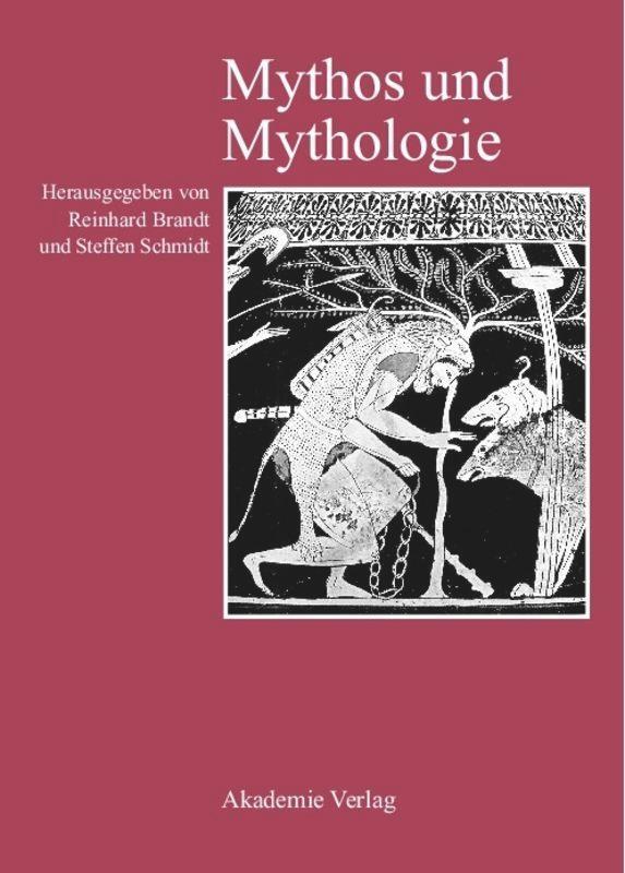 Cover: 9783050037752 | Mythos und Mythologie | Steffen Schmidt (u. a.) | Buch | Deutsch