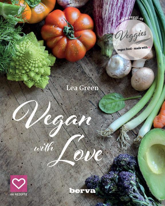 Cover: 9783989422131 | Vegan with Love | Lea Green | Buch | Deutsch | 2024 | NOVA MD
