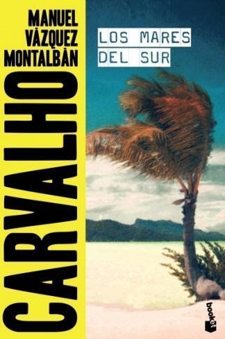 Cover: 9788408165859 | Los mares del Sur | Manuel Vázquez Montalbán | Taschenbuch | Spanisch