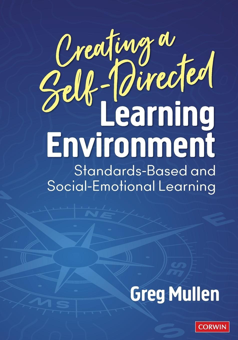 Cover: 9781544384245 | Creating a Self-Directed Learning Environment | Greg Mullen | Buch