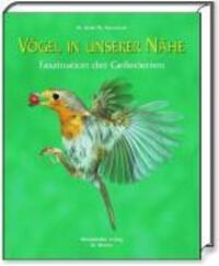 Cover: 9783907067185 | Schwerdt, D: Vögel in unserer Nähe | Faszination der Gefiederten