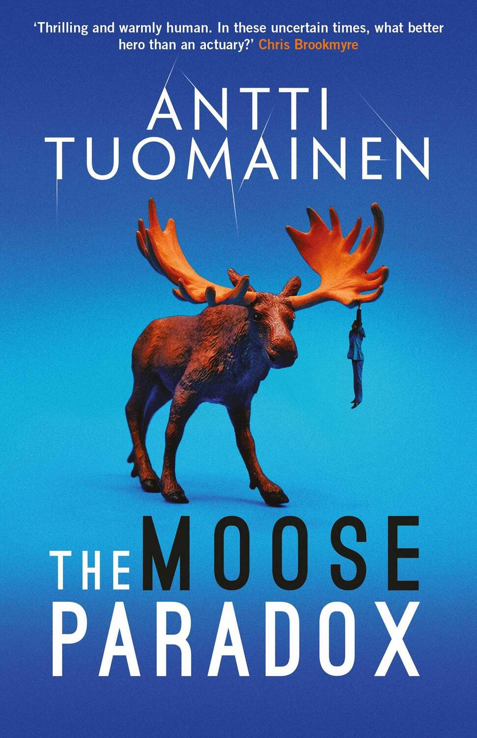 Cover: 9781914585357 | The Moose Paradox | Antti Tuomainen | Taschenbuch | 2023