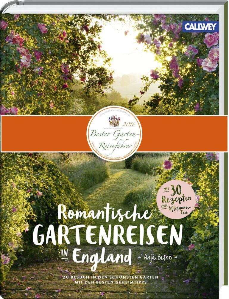 Cover: 9783766722027 | Romantische Gartenreisen in England | Anja Birne | Buch | 208 S.