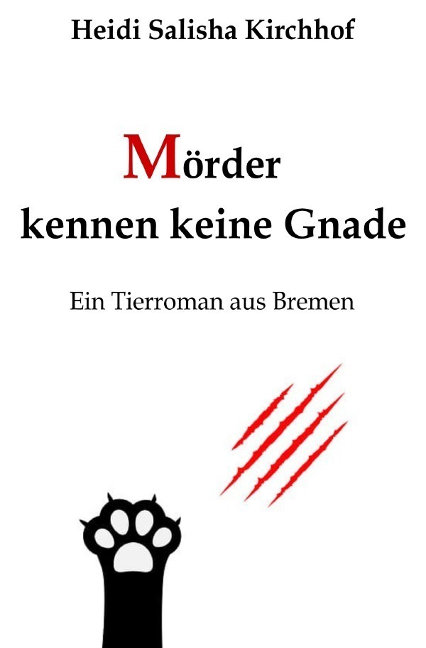 Cover: 9783757530242 | Mörder kennen keine Gnade | Ein Tierroman aus Bremen | Kirchhof | Buch