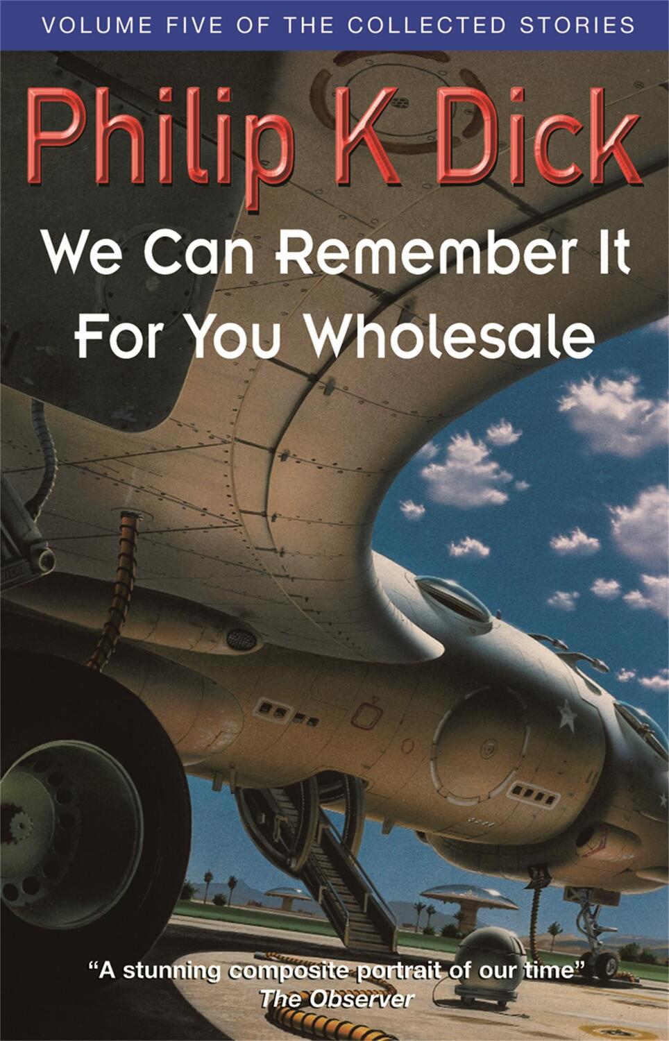 Cover: 9781857989489 | We Can Remember It For You Wholesale | Philip K Dick | Taschenbuch