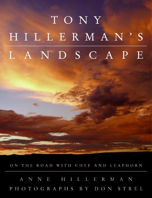 Cover: 9780061374296 | Tony Hillerman's Landscape | On the Road with an American Legend