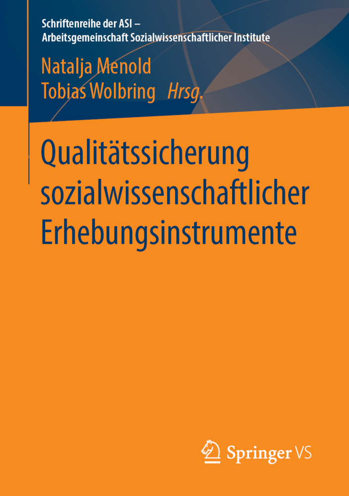 Cover: 9783658245160 | Qualitätssicherung sozialwissenschaftlicher Erhebungsinstrumente | ix