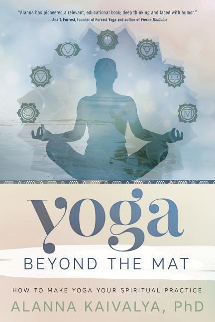 Cover: 9780738747644 | Yoga Beyond the Mat | How to Make Yoga Your Spiritual Practice | Buch