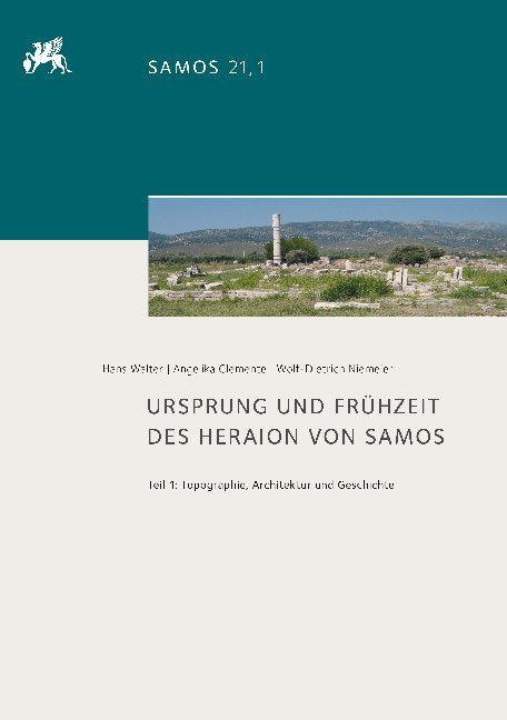 Cover: 9783954903993 | Ursprung und Frühzeit des Heraion von Samos. Tl.1 | Walter (u. a.)