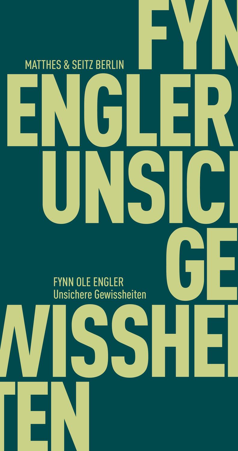 Cover: 9783751805391 | Unsichere Gewissheiten | Fynn Ole Engler | Taschenbuch | Deutsch