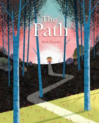 Cover: 9781662650635 | The Path | A Picture Book about Finding Your Own True Way | Bob Staake