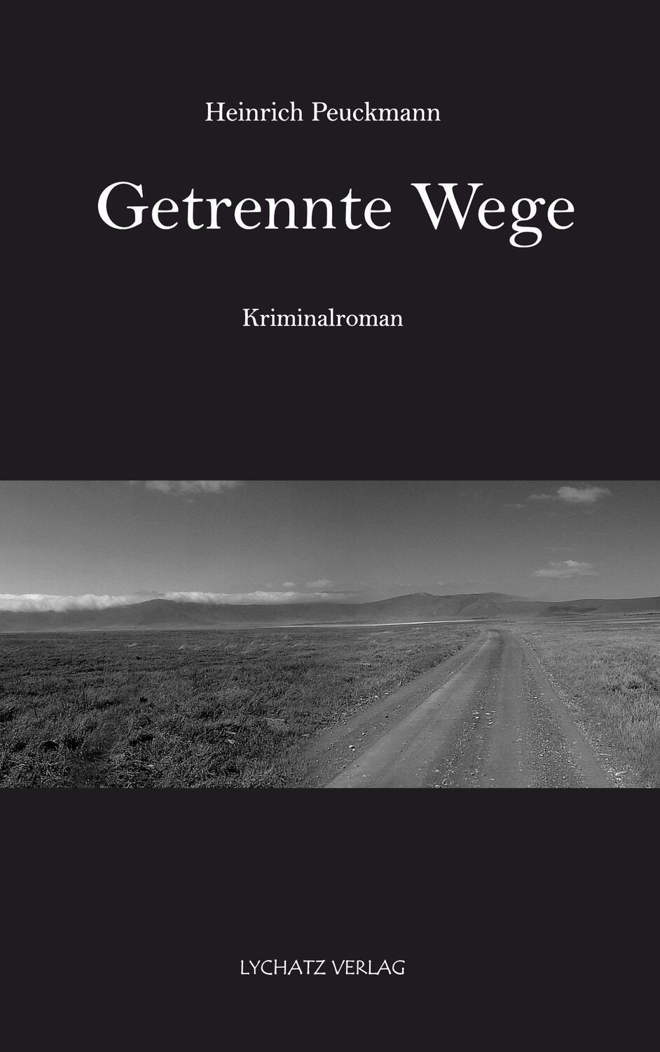 Cover: 9783948143053 | Getrennte Wege | Heinrich Peuckmann | Taschenbuch | Deutsch | 2020