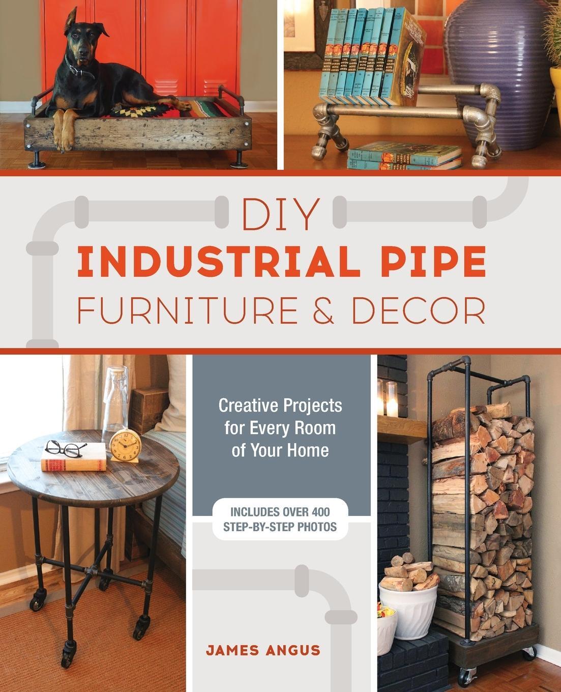Cover: 9781612436067 | DIY Industrial Pipe Furniture and Decor | James Angus | Taschenbuch