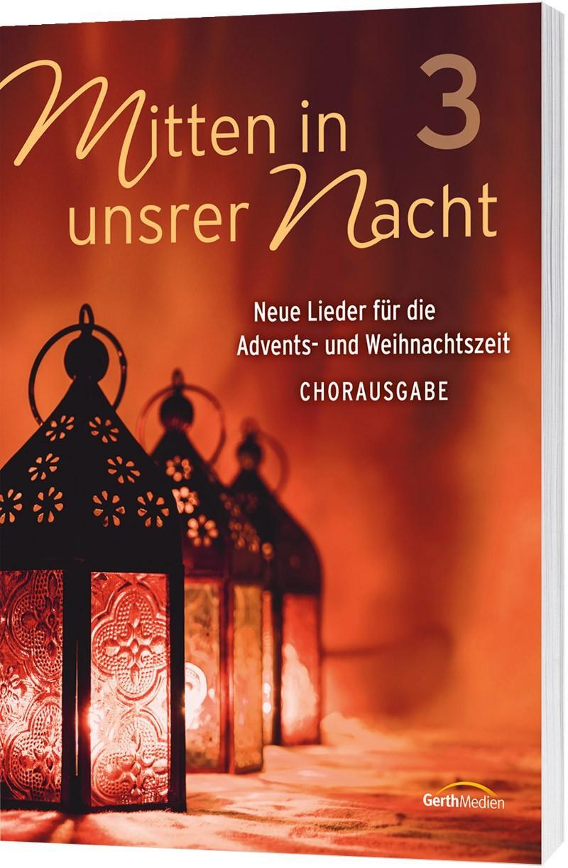 Cover: 9783896155566 | Mitten in unsrer Nacht 3 - Chorpartitur | Broschüre | 48 S. | Deutsch