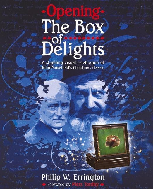 Cover: 9780232534870 | Opening the Box of Delights: A Stunning Visual Celebration of John...